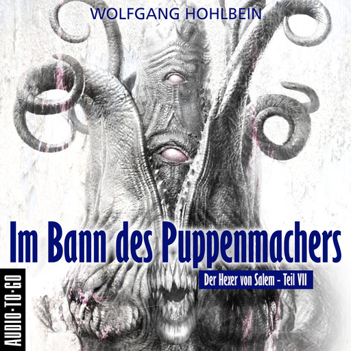 Im Bann des Puppenmachers - Der Hexer von Salem 7 (Gekürzt), Wolfgang Hohlbein