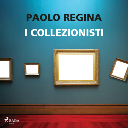 I collezionisti. La prima indagine di Gaia Innocenti, Paolo Regina