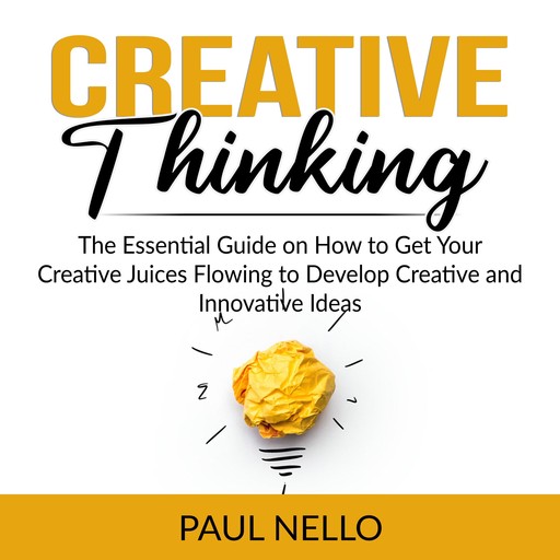 Creative Thinking, Paul Nello