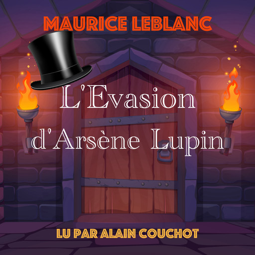 L'Évasion d'Arsène Lupin, Морис Леблан