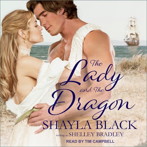 The Lady and The Dragon, Shayla Black, Shelley Bradley