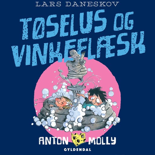 Anton & Molly - Tøselus og vinkeflæsk, Lars Daneskov