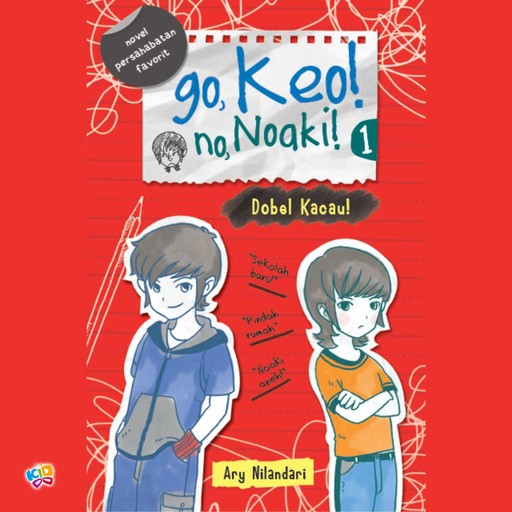 Go, Keo! No, Noaki!: Dobel Kacau!, Ary Nilandari