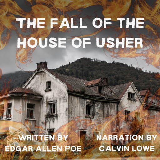 The Fall of the House of Usher, Edgar Poe