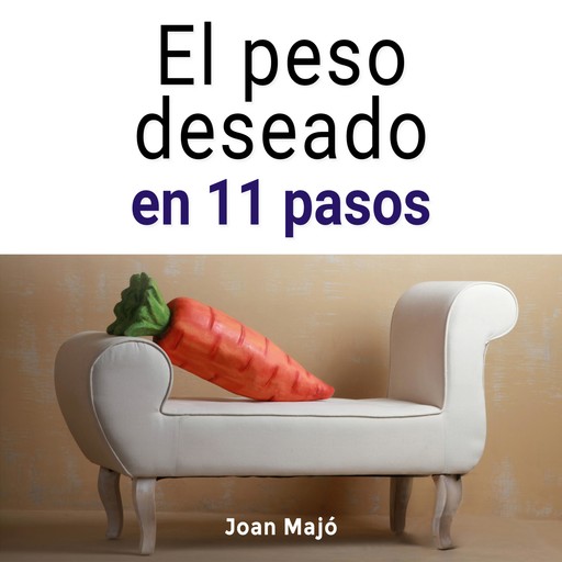 El peso deseado en 11 pasos, Joan Majó Merino