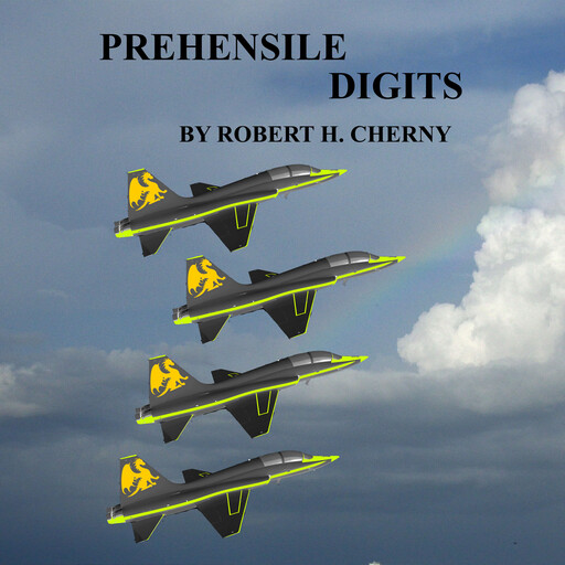 Prehensile Digits, Robert H Cherny