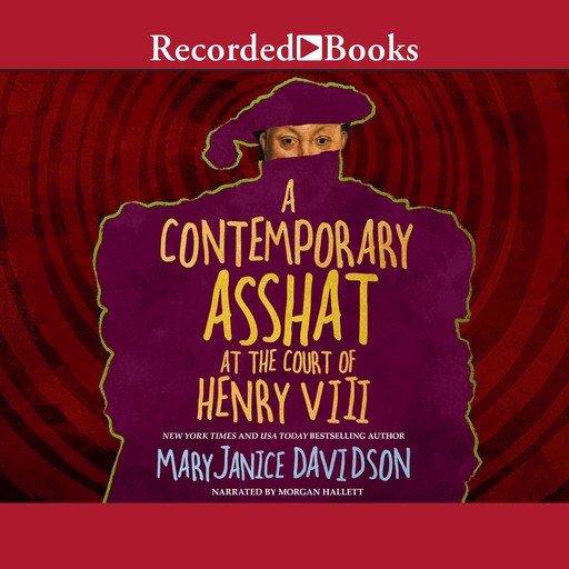 A Contemporary Asshat at the Court of Henry the VIII, MaryJanice Davidson