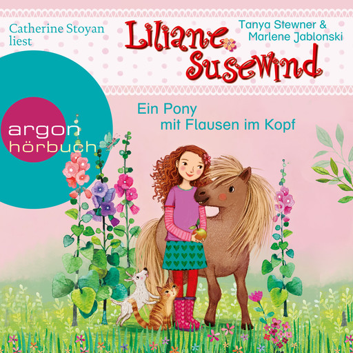 Ein Pony mit Flausen im Kopf - Liliane Susewind (Ungekürzte Lesung), Tanya Stewner, Marlene Jablonski