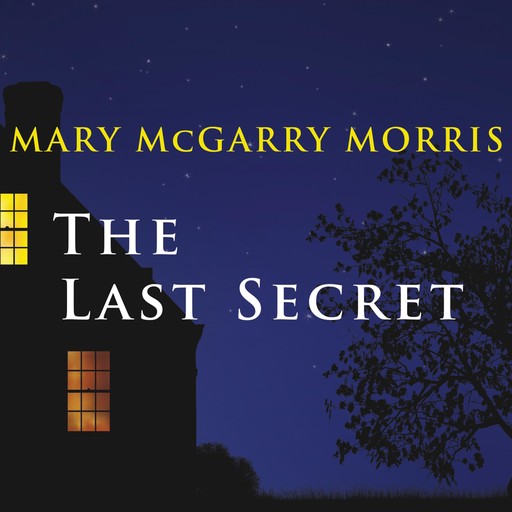 The Last Secret, Mary McGarry Morris