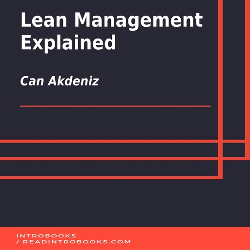 Lean Management Explained, Can Akdeniz