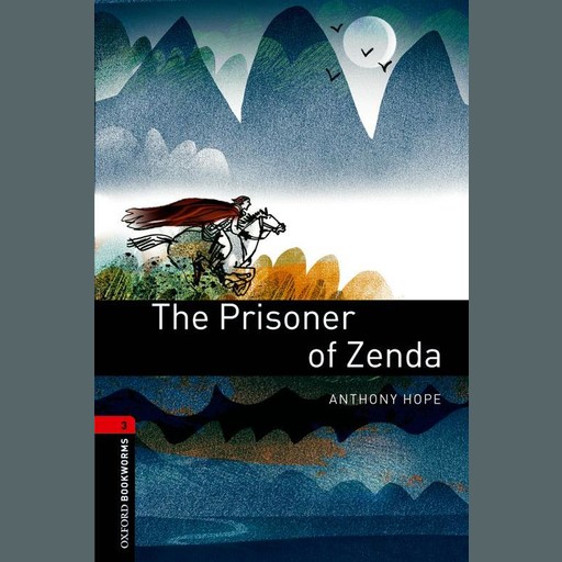 The Prisoner of Zenda, Anthony Hope, Diane Mowat
