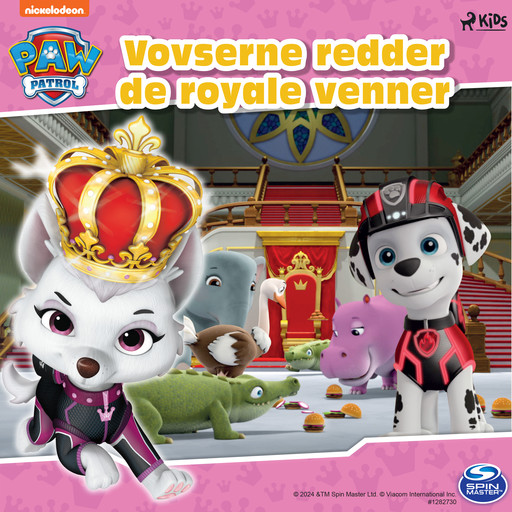 Paw Patrol: Vovserne redder de royale venner, PAW Patrol