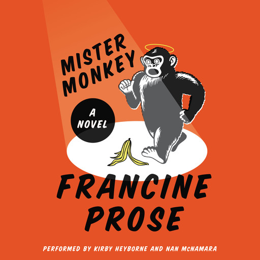 Mister Monkey, Francine Prose