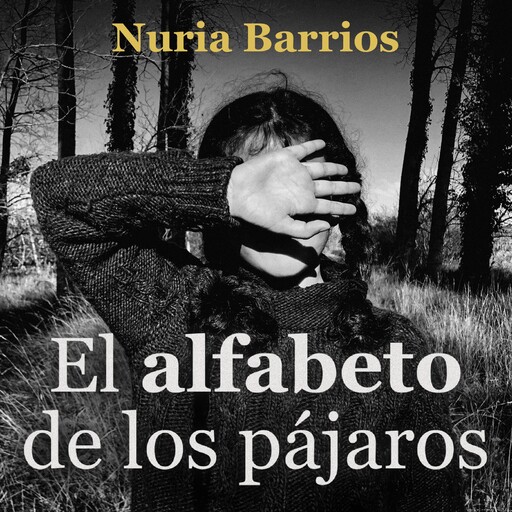 El alfabeto de los pájaros, Nuria Barrios