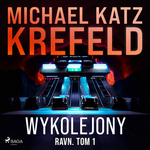 Ravn. Tom 1: Wykolejony, Michael Katz Krefeld