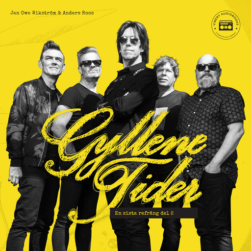 Gyllene Tider - en sista refräng: del 2, Jan-Owe Wikström