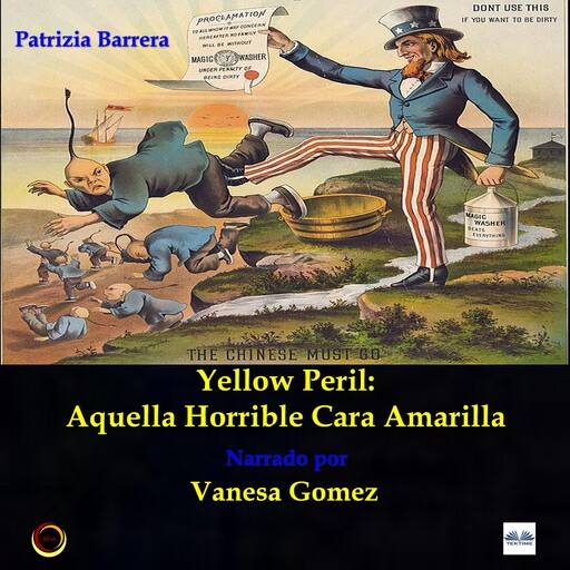 Yellow Peril: Aquella Horrible Cara Amarilla, Patrizia Barrera