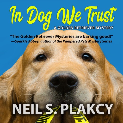 In Dog We Trust, Neil Plakcy