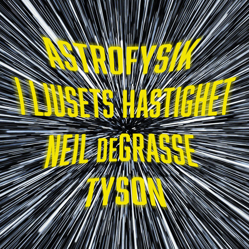Astrofysik i ljusets hastighet, Neil deGrasse Tyson