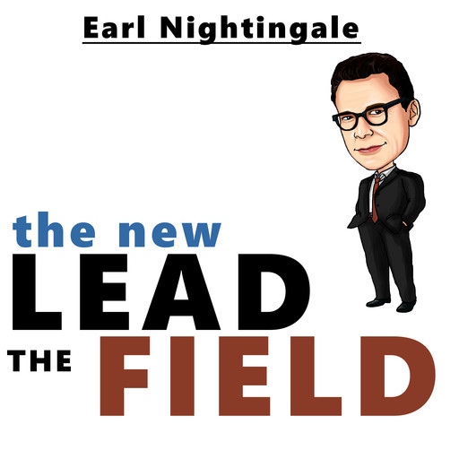 A New Lead the Field, Earl Nightingale