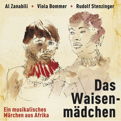 Das Waisenmädchen - ein musikalisches Märchen aus Afrika, Al Zanabili