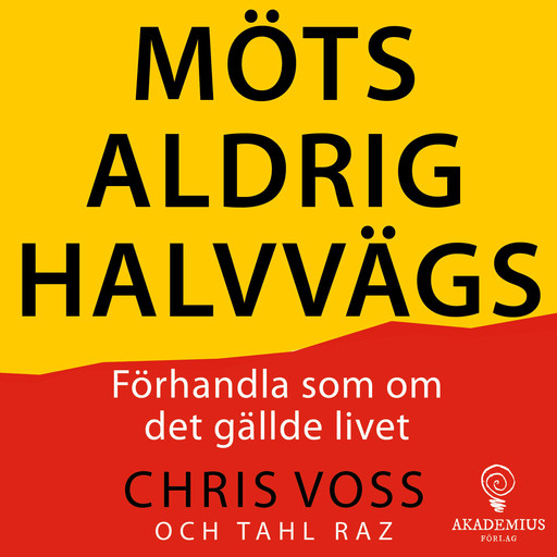 Möts aldrig halvvägs, Chris Voss