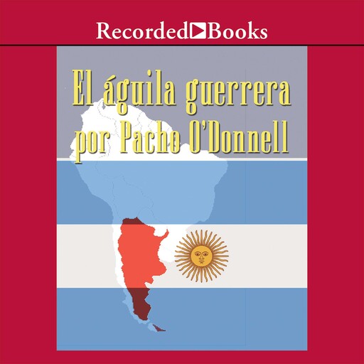 Aguila Guerrera, Pacho O'Donnell