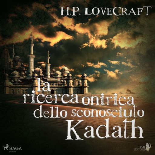 La ricerca onirica dello sconosciuto Kadath, Howard Phillips Lovecraft