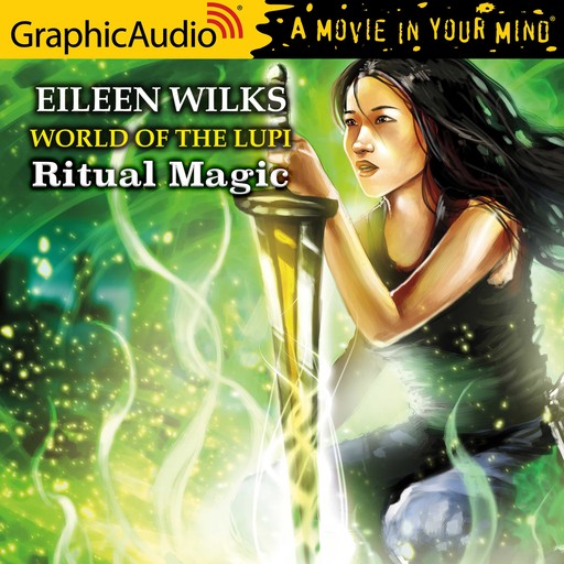 Ritual Magic [Dramatized Adaptation], Eileen Wilks
