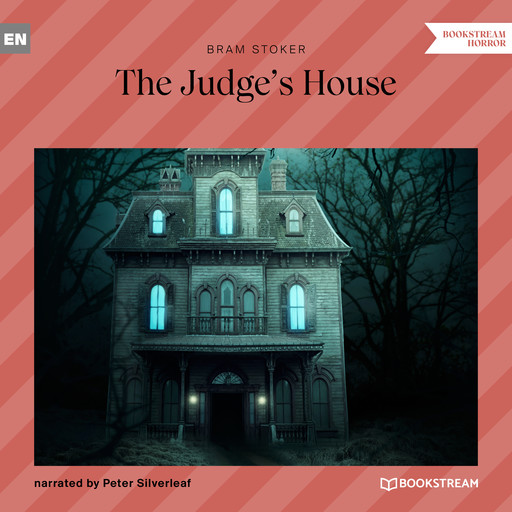 The Judge's House (Unabridged), Bram Stoker