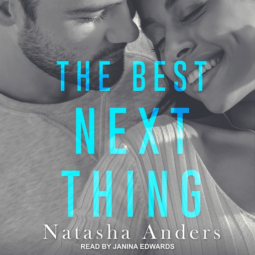The Best Next Thing, Natasha Anders