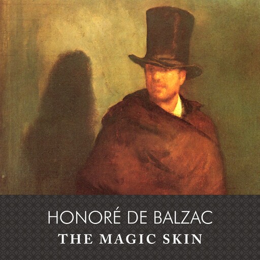 The Magic Skin, Honoré de Balzac