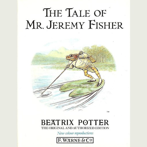 The Tale of Mr. Jeremy Fisher, Beatrix Potter