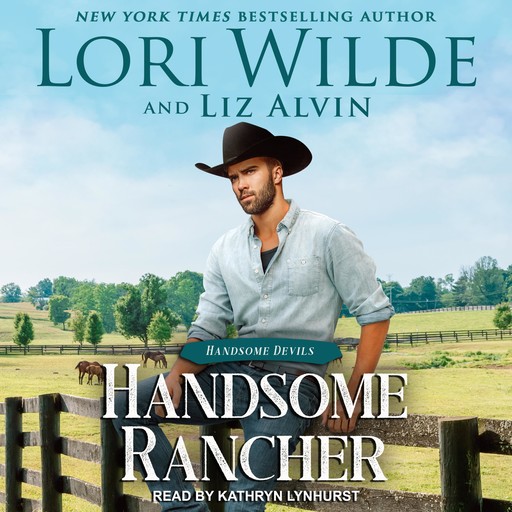 Handsome Rancher, Lori Wilde, Liz Alvin