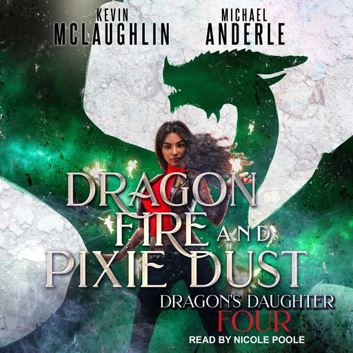 Dragon Fire and Pixie Dust, Kevin McLaughlin, Michael Anderle