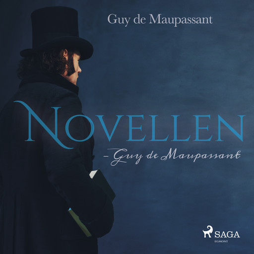 Novellen - Guy de Maupassant, Guy de Maupassant