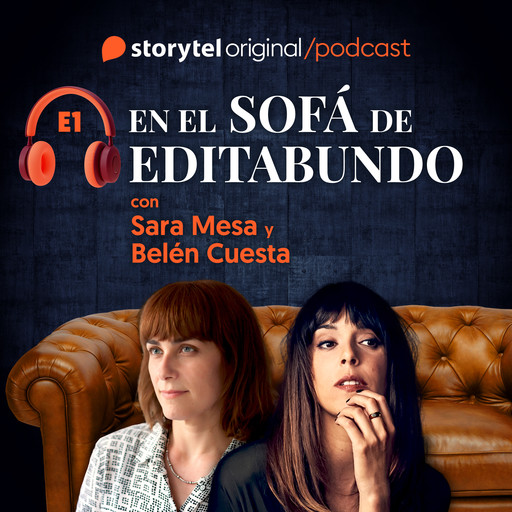 En el sofá de Editabundo con Sara Mesa y Belén Cuesta, Pablo Lopez