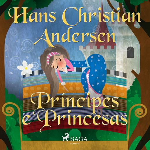 Príncipes e Princesas, Hans Christian Andersen