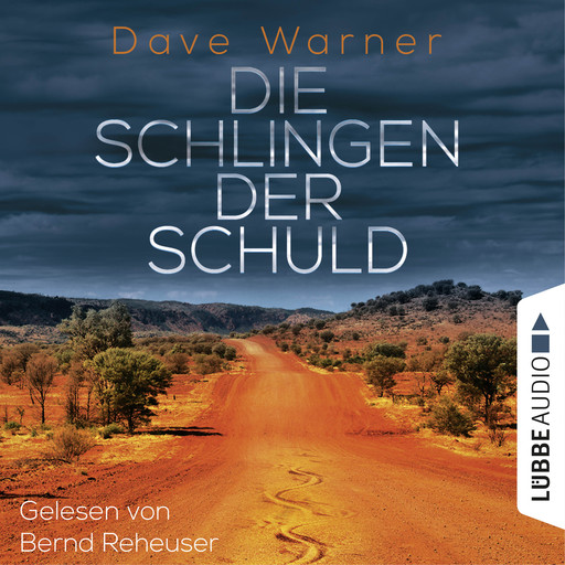 Die Schlingen der Schuld - Australien-Krimi (Ungekürzt), Dave Warner