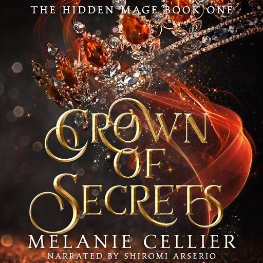 Crown of Secrets, Melanie Cellier