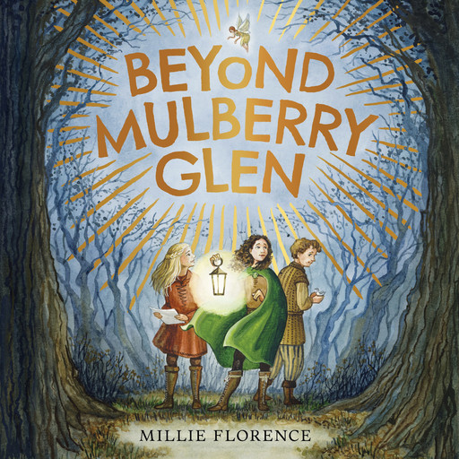 Beyond Mulberry Glen, Millie Florence