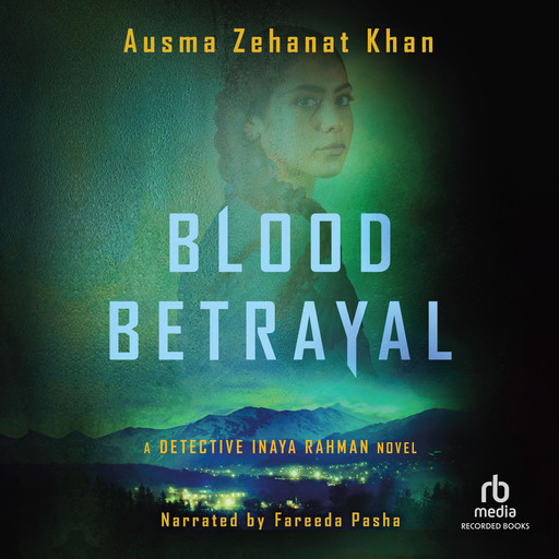 Blood Betrayal, Ausma Zehanat Khan