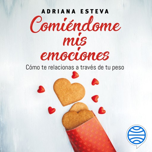 Comiéndome mis emociones, Adriana Esteva