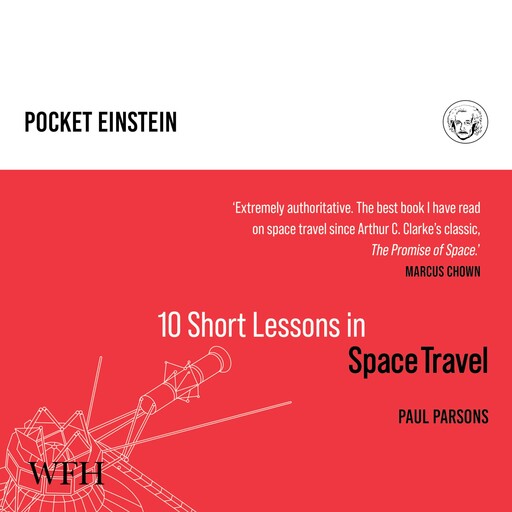 Ten Short Lessons in Space Travel, Paul Parsons
