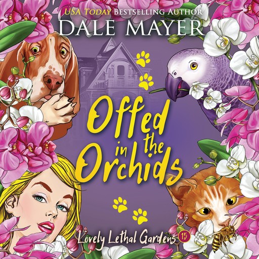 Offed in the Orchids, Dale Mayer
