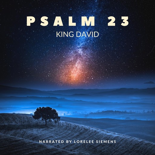 Psalm 23, David King