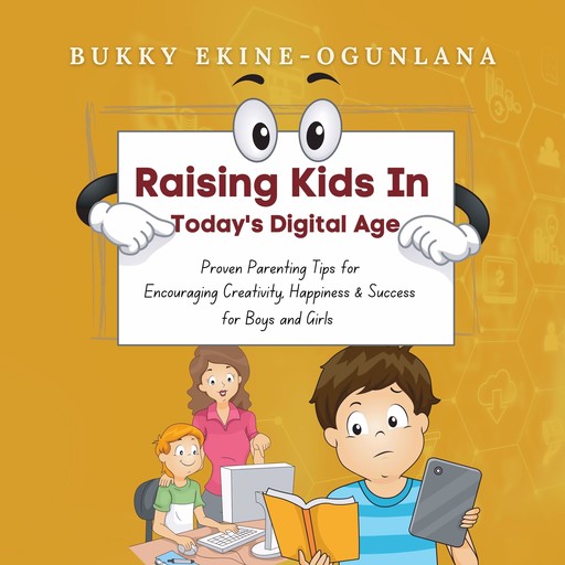 Raising Kids in Today’s Digital Age, Bukky Ekine-Ogunlana
