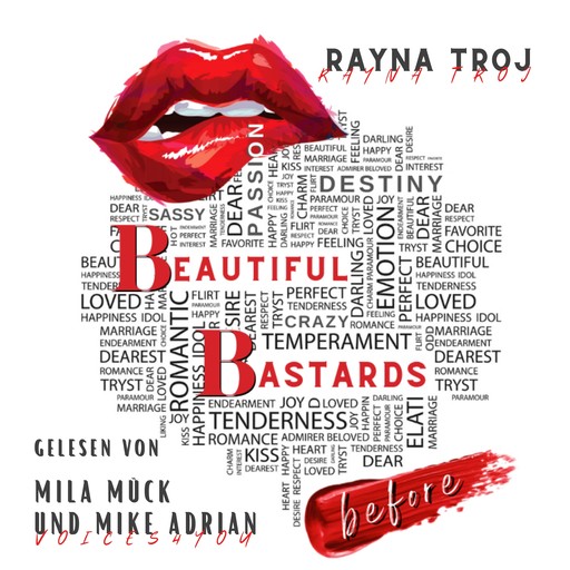 Beautiful Bastards: before, Rayna Troj