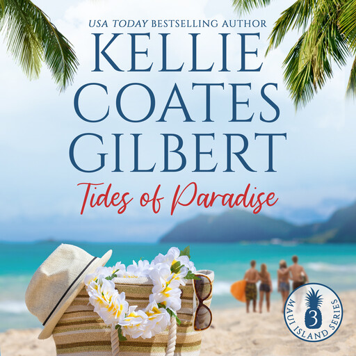 Tides of Paradise, Kellie Coates Gilbert