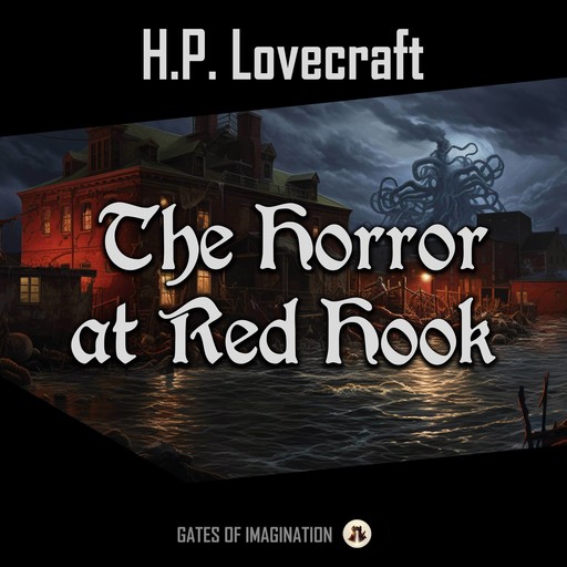 The Horror at Red Hook, Howard Lovecraft